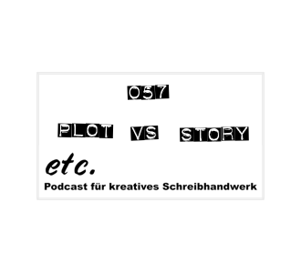 etc057: Plot vs Story